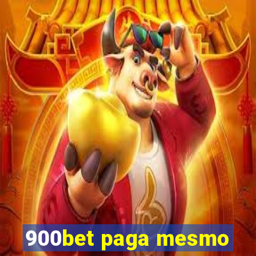 900bet paga mesmo